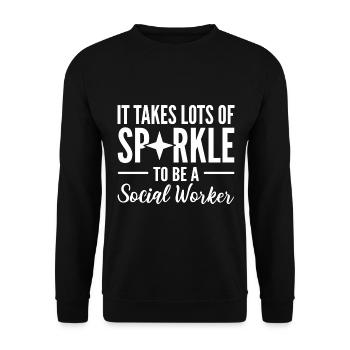 It Takes Lots Of Sparkle To Be A Social Worker - Unisex Pullover - Schwarz - Vorne - Alina (178cm) & Michal (187cm)