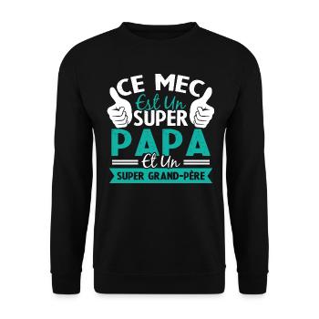 Super papa et Super grand-père - Sweat-shirt Unisexe - noir - Devant - Alina (178cm) & Michal (187cm)