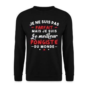 Pas parfait mais je suis le meilleur pongiste - Sweat-shirt Unisexe - noir - Devant - Alina (178cm) & Michal (187cm)