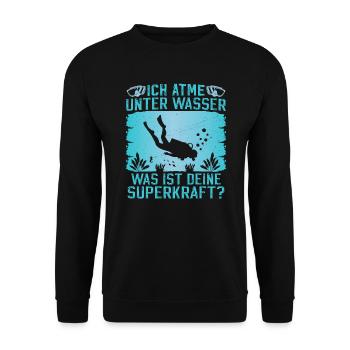 Ich atme unter Wasser Was ist deine Superkraft - Unisex Pullover - Schwarz - Vorne - Alina (178cm) & Michal (187cm)