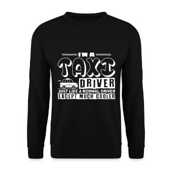 I'm A Taxi Driver Taxifahrer - Unisex Sweatshirt - black - Front - Alina (178cm) & Michal (187cm)
