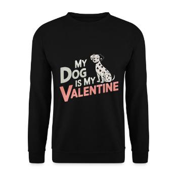 My Dog Is My Valentine | Dalmatiner Valentinstag - Unisex Pullover - Schwarz - Vorne - Alina (178cm) & Michal (187cm)