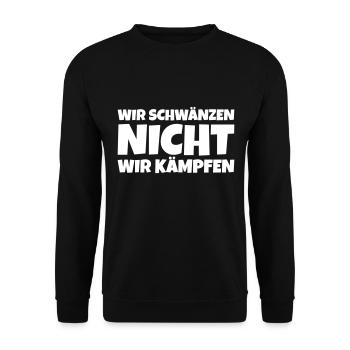 wir schwänzen nicht, wir kämpfen! - Unisex Pullover - Schwarz - Vorne - Alina (178cm) & Michal (187cm)