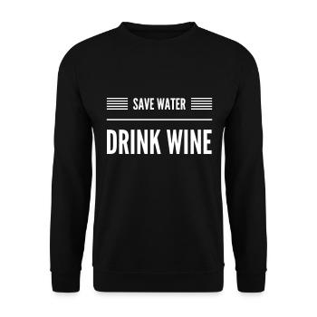 Save Water Drink Wine - Funny Wine Saying - Unisex Sweatshirt - black - Front - Alina (178cm) & Michal (187cm)