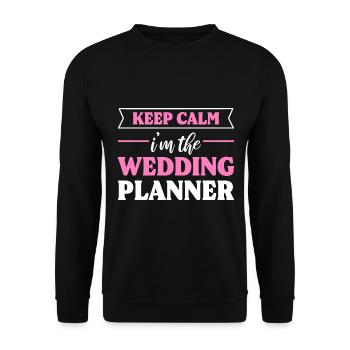 Keep Calm I'm The Event Planner Hochzeitsplaner - Unisex Pullover - Schwarz - Vorne - Alina (178cm) & Michal (187cm)