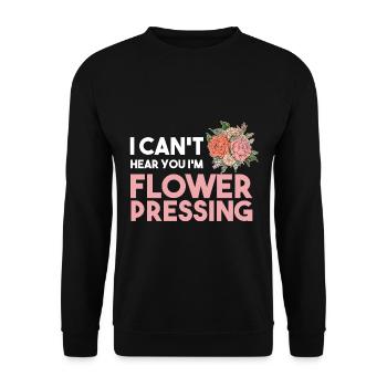 I Can't Hear You I'm Flower Pressing Oshibana - Unisex Pullover - Schwarz - Vorne - Alina (178cm) & Michal (187cm)