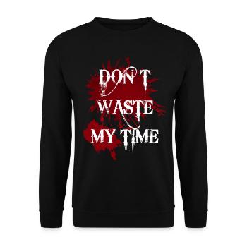 Gaming Motiv | Dont waste my time - Unisex Pullover - Schwarz - Vorne - Alina (178cm) & Michal (187cm)