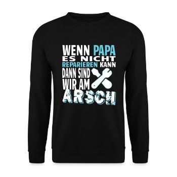 Wenn Papa es nicht reparieren kann sind wir am - Unisex Pullover - Schwarz - Vorne - Alina (178cm) & Michal (187cm)