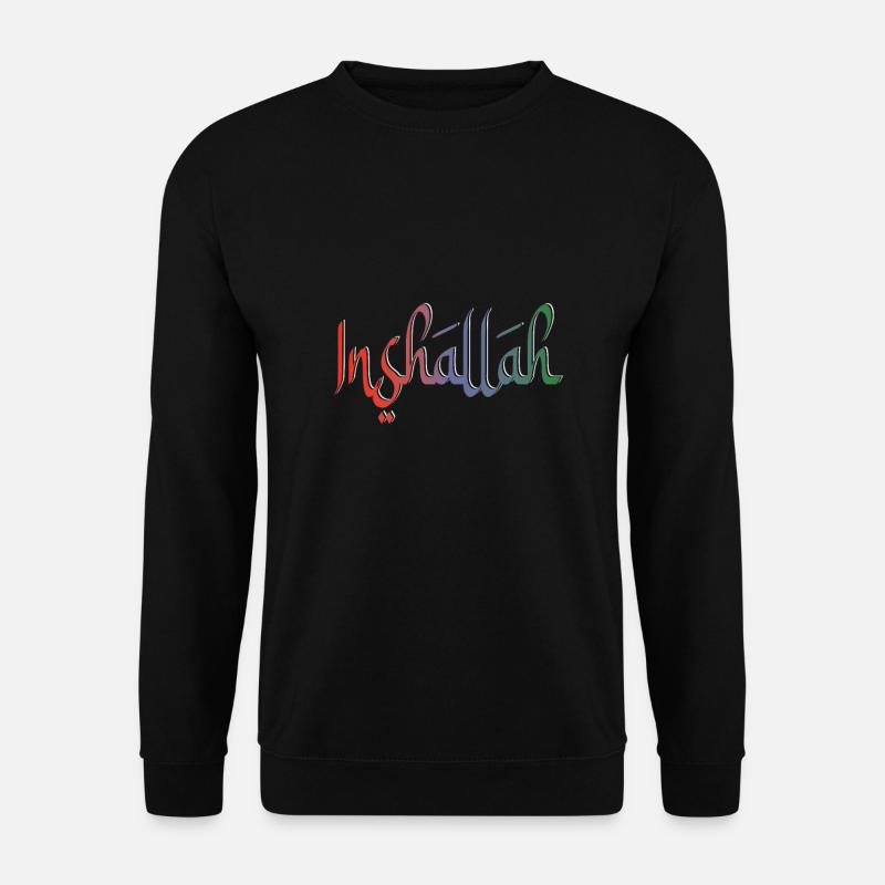 Inshallah so god willing - Unisex Sweatshirt - black
