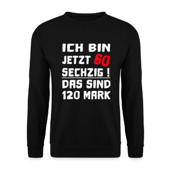 60 geburtstag 60 Jahre sechzig 60er Geschenk - Unisex Pullover - Schwarz - Vorne - Alina (178cm) & Michal (187cm)