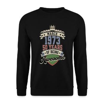 Cadeau d’anniversaire homme 50 ans Mars 1973 - Sweat-shirt Unisexe - noir - Devant - Alina (178cm) & Michal (187cm)