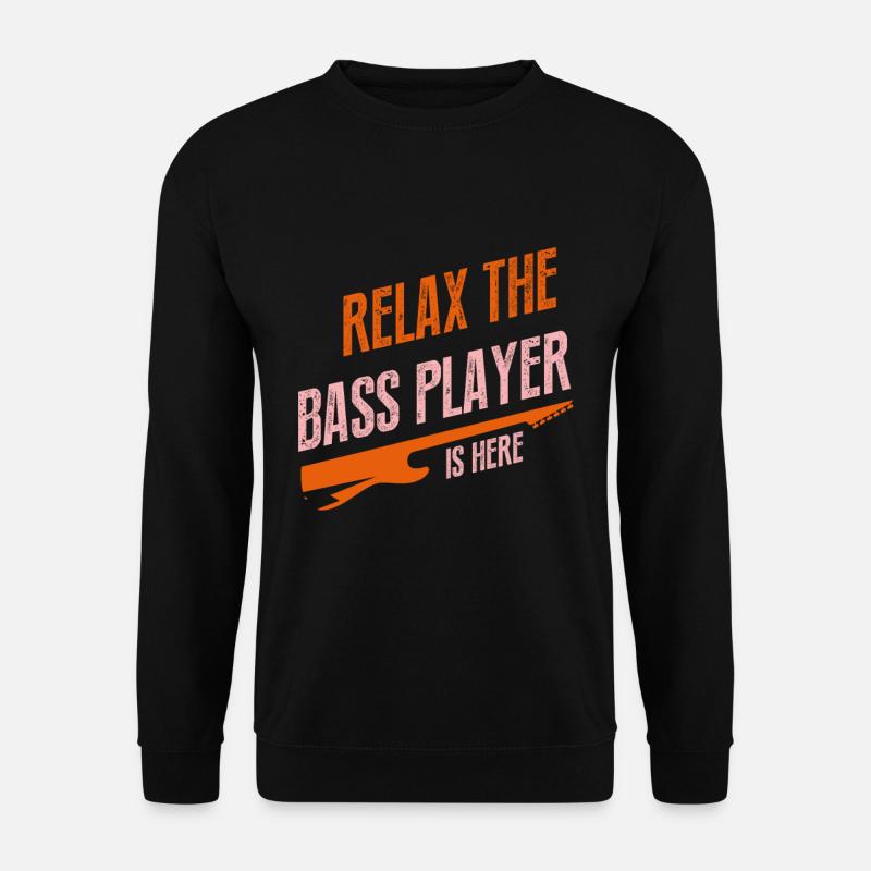 Entspannen Sie sich, der Bassist ist hier - Unisex Pullover - Schwarz