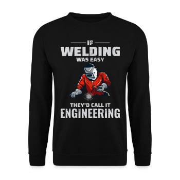 Welding Welder Metal Construction Ironworker - Unisex Sweatshirt - black - Front - Alina (178cm) & Michal (187cm)