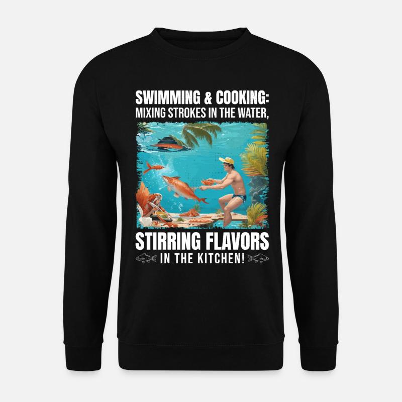 Swimming and Cooking - Unisex Sweatshirt - black