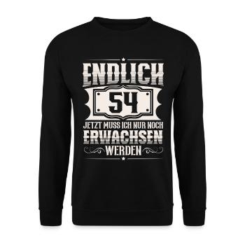 54. Geburtstag 54 Jahre Lustiger Spruch - Unisex Pullover - Schwarz - Vorne - Alina (178cm) & Michal (187cm)