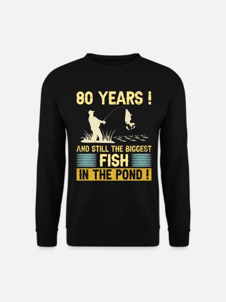 80 Jahre Angelbegeisterter Fischer zum 80-jährigen Jubiläum - Unisex Pullover - Schwarz