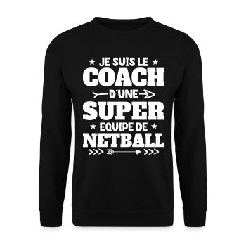 Super Coach Cadeau Pour Coach De Netball - Sweat-shirt Unisexe - noir - Devant - Alina (178cm) & Michal (187cm)