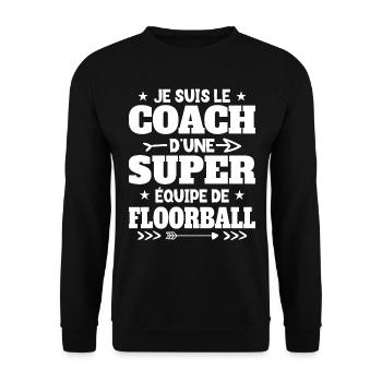 Super Coach Cadeau Pour Coach De Floorball - Sweat-shirt Unisexe - noir - Devant - Alina (178cm) & Michal (187cm)