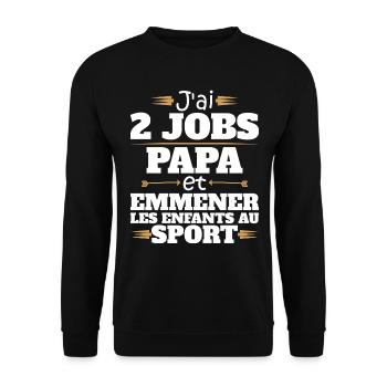 2 Jobs Papa Et Enfants Au Sport Humour Papa - Sweat-shirt Unisexe - noir - Devant - Alina (178cm) & Michal (187cm)