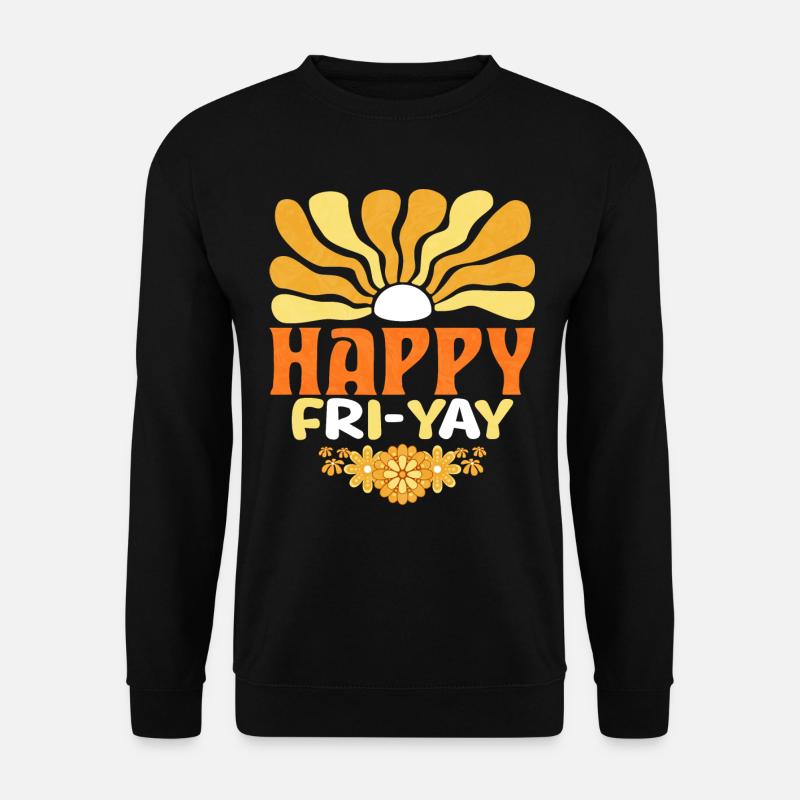 Humour Vendredi Enseignant Weekend - Sweat-shirt Unisexe - noir