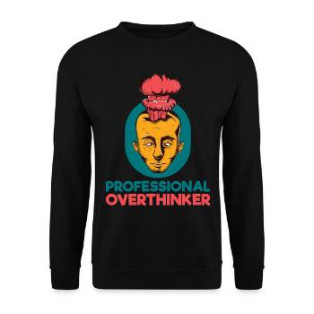 professional overthinker - Unisex Sweatshirt - black - Front - Alina (178cm) & Michal (187cm)