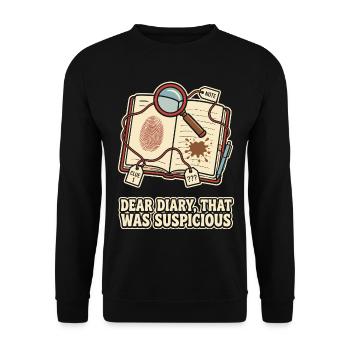 Dear Diary That Was Suspicious - Unisex Sweatshirt - black - Front - Alina (178cm) & Michal (187cm)