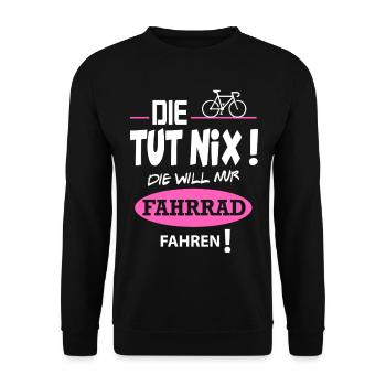 Die tut nix Die will Fahrrad fahren Sprüche - Unisex Pullover - Schwarz - Vorne - Alina (178cm) & Michal (187cm)