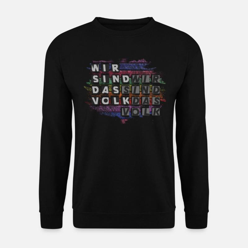 Wir sind das Volk - Unisex Pullover - Schwarz