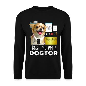 Trust me I'm A Dogtor Funny Dog Chihuahua - Unisex Sweatshirt - black - Front - Alina (178cm) & Michal (187cm)