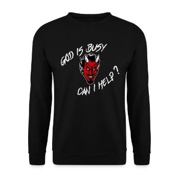 God Is Busy Devil SpiritEd Angels Funny Demons - Unisex Sweatshirt - black - Front - Alina (178cm) & Michal (187cm)