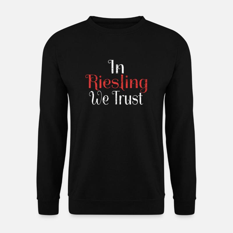 IN RIESLING WE TRUST - Unisex Sweatshirt - black