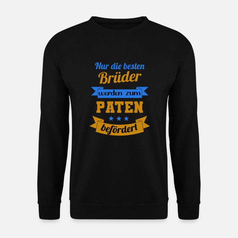 Pate Paten Patenonkel Onkel Spruch Männer Geschenk - Unisex Pullover - Schwarz