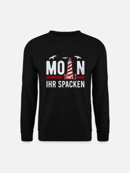Moin ihr Spacken - Unisex Pullover - Schwarz