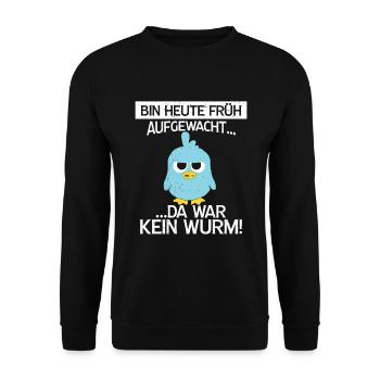 bin heute frueh aufgewacht da war kein wurm - Unisex Pullover - Schwarz - Vorne - Alina (178cm) & Michal (187cm)