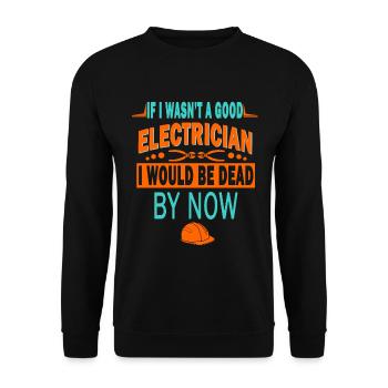 Electrician, Electrician Electricity, Electronics Technician - Unisex Sweatshirt - black - Front - Alina (178cm) & Michal (187cm)
