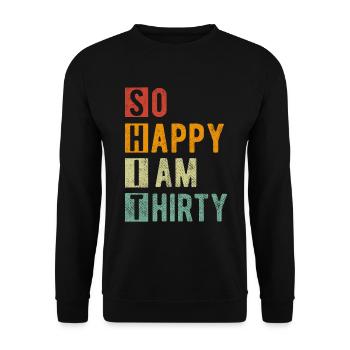 30e anniversaire - cadeaux amusants 30 ans - Sweat-shirt Unisexe - noir - Devant - Alina (178cm) & Michal (187cm)