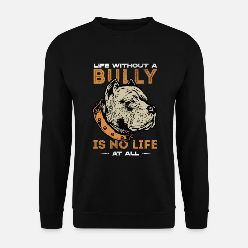 american bully, american bully pitbull mom, Stier, - Unisex Pullover - Schwarz