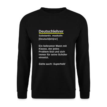 Deutschlehrer Spruch Mann mit Klasse Wörterbuch - Unisex Pullover - Schwarz - Vorne - Alina (178cm) & Michal (187cm)