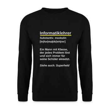 Informatiklehrer mit Klasse Spruch Informatik - Unisex Pullover - Schwarz - Vorne - Alina (178cm) & Michal (187cm)