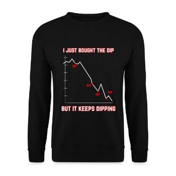 Stocks and Cryptocurrencies Saying Bought the Dip - Unisex Sweatshirt - black - Front - Alina (178cm) & Michal (187cm)