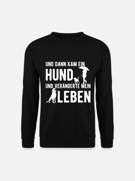Hund Hunde Spruch Design für Hundebesitzer - Unisex Pullover - Schwarz