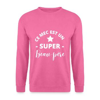 Ce mec est un super beau-père - Sweat-shirt Unisexe - rose - Devant