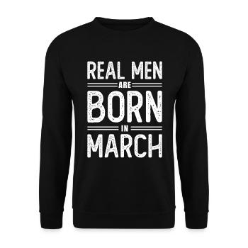 Anniversaire De vrais hommes naissent en mars - Sweat-shirt Unisexe - noir - Devant - Alina (178cm) & Michal (187cm)