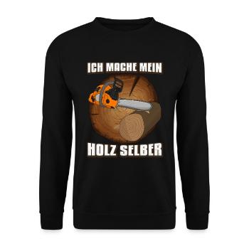 Holzfäller Ich mache mein holz selber - Unisex Pullover - Schwarz - Vorne - Alina (178cm) & Michal (187cm)