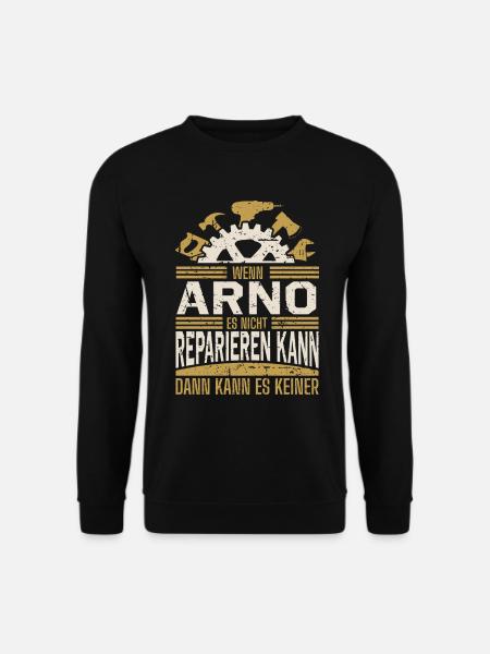 Arno Name Geschenk Geburtstag - Unisex Pullover - Schwarz