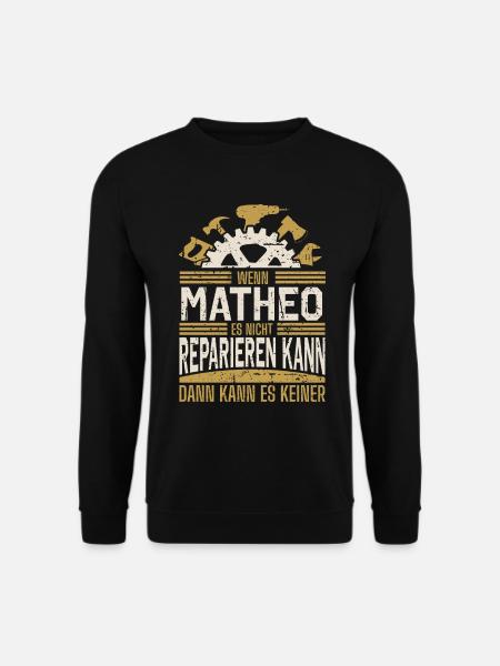 Matheo Name Geschenk Geburtstag - Unisex Pullover - Schwarz