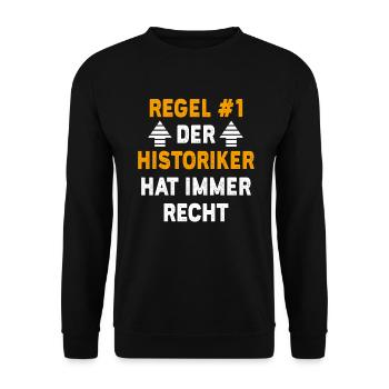 Historiker Geschenk Geburtstag Spruch - Unisex Pullover - Schwarz - Vorne - Alina (178cm) & Michal (187cm)