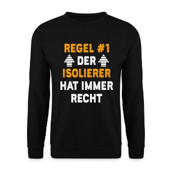 Isolierer Geschenk Geburtstag Spruch - Unisex Pullover - Schwarz - Vorne - Alina (178cm) & Michal (187cm)