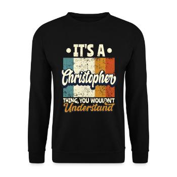 Nom Christopher Cadeau Citation d’anniversaire - Sweat-shirt Unisexe - noir - Devant - Alina (178cm) & Michal (187cm)