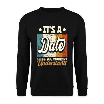 Nom Dale Cadeau Citation d’anniversaire - Sweat-shirt Unisexe - noir - Devant - Alina (178cm) & Michal (187cm)